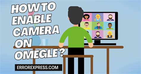 how to change omegle camera|How to Enable Camera on Omegle: 8 Troubleshooting。